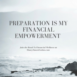 preparation is my financial empowerment