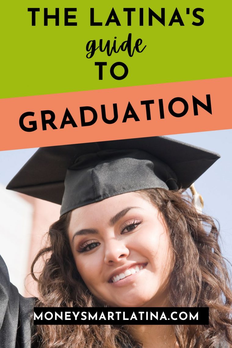 The Latinas Guide To Graduation Money Smart Latina